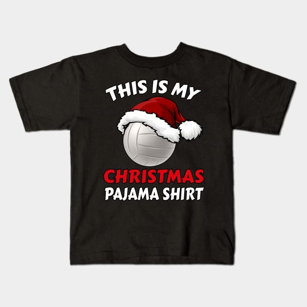 This Is My Christmas Pajama Shirt | Funny Volleyball Xmas Kids T-Shirt by Trade Theory